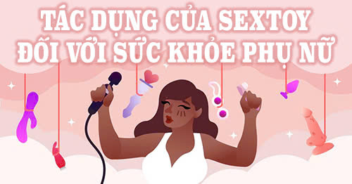 tác dụng của sextoy đối với sức khỏe phụ nữ